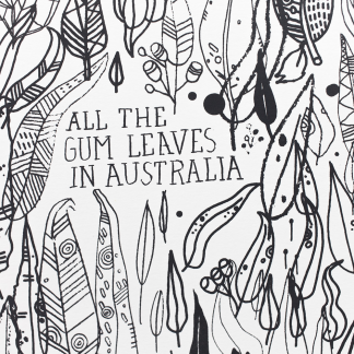All the Gumleaves in Australia print
